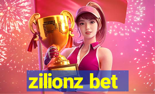 zilionz bet